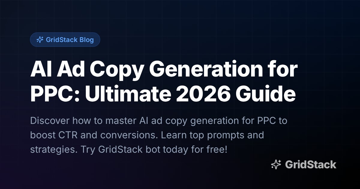 AI Ad Copy Generation for PPC: Ultimate 2026 Guide