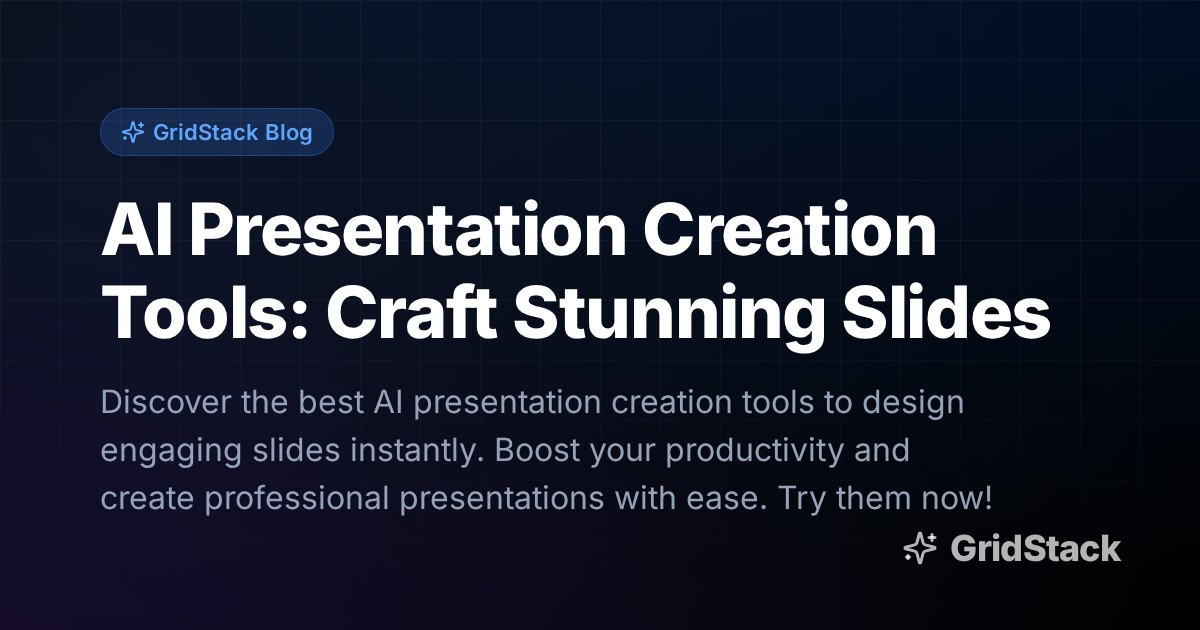 AI Presentation Creation Tools: Craft Stunning Slides