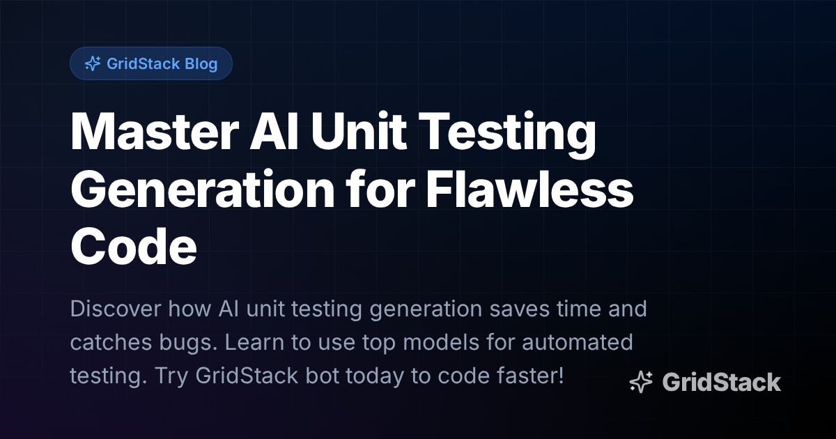 Master AI Unit Testing Generation for Flawless Code