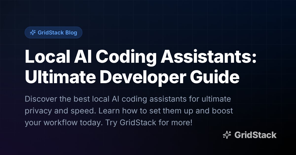 Local AI Coding Assistants: Ultimate Developer Guide